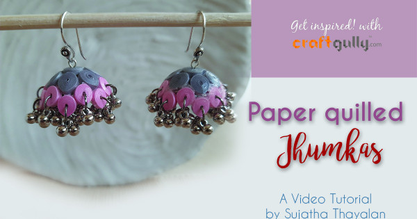 10 Ways to Make Paper Quilled Jhumka Earrings - a Roundup of Tutorials! -  Honey's Quilling